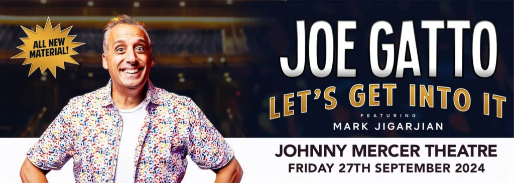 Joe Gatto at Johnny Mercer Theatre