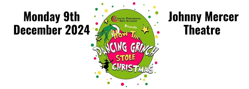 How The Dancing Grinch Stole Christmas at Johnny Mercer Theatre