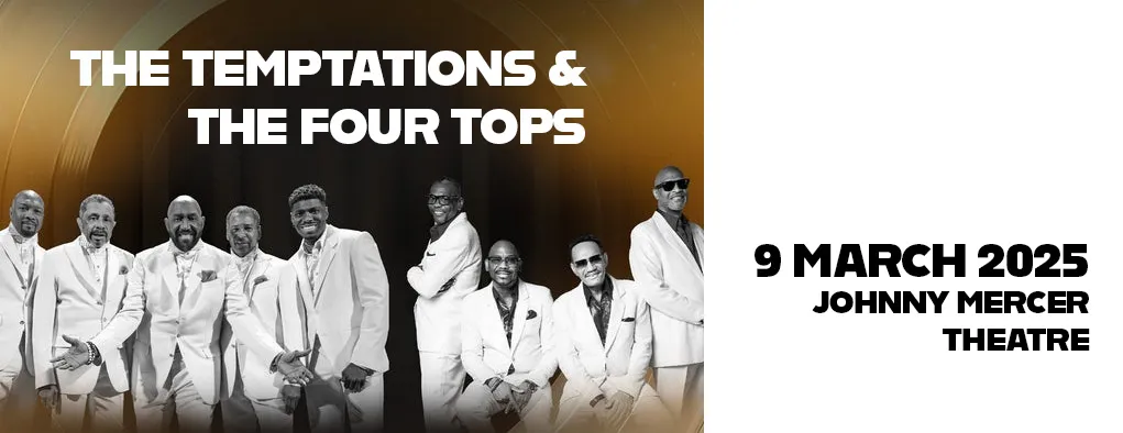 The Temptations & The Four Tops at Johnny Mercer Theatre